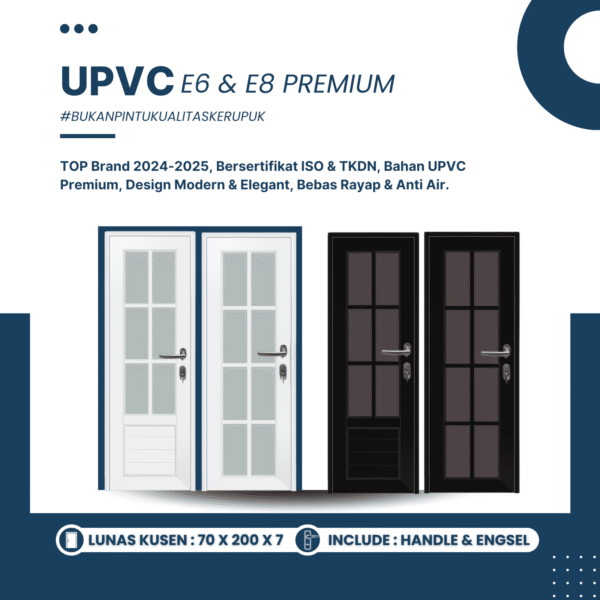 UPVC E6 & E8 Premium